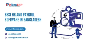 Best HR and Payroll Software in Bangladesh