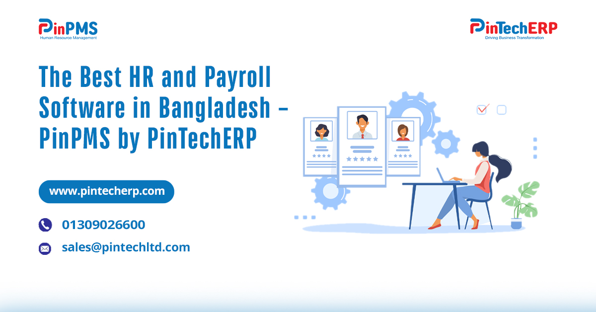 PinPMS HR and Payroll Software in Bangladesh