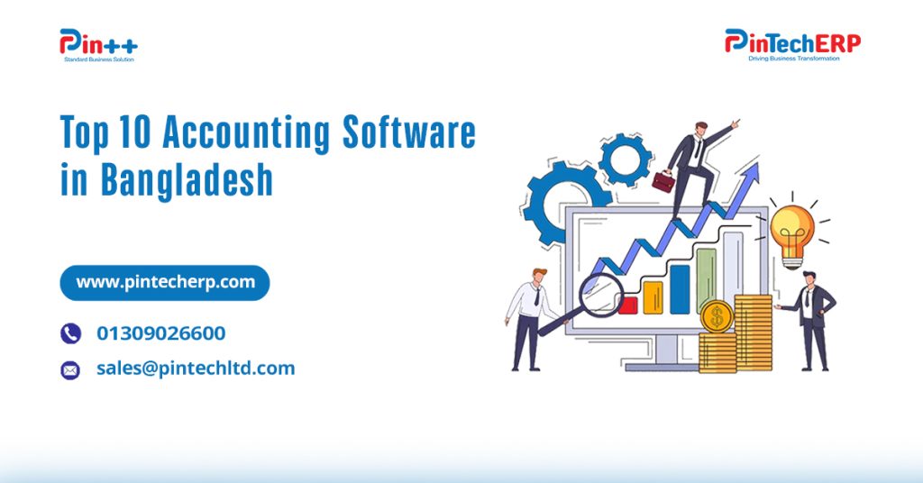 Top 10 Accounting Software in Bangladesh – Pin++ for Small Businesses