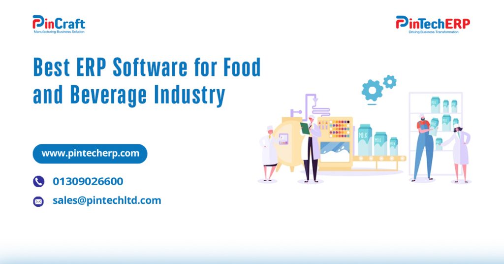 Best ERP software for food and beverage manufacturers