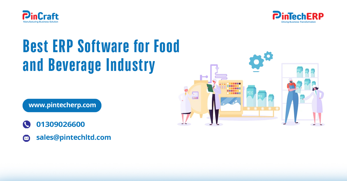 Best ERP software for food and beverage manufacturers