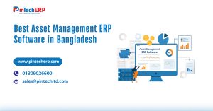 Best Asset Management Software in Bangladesh – PinTech ERP