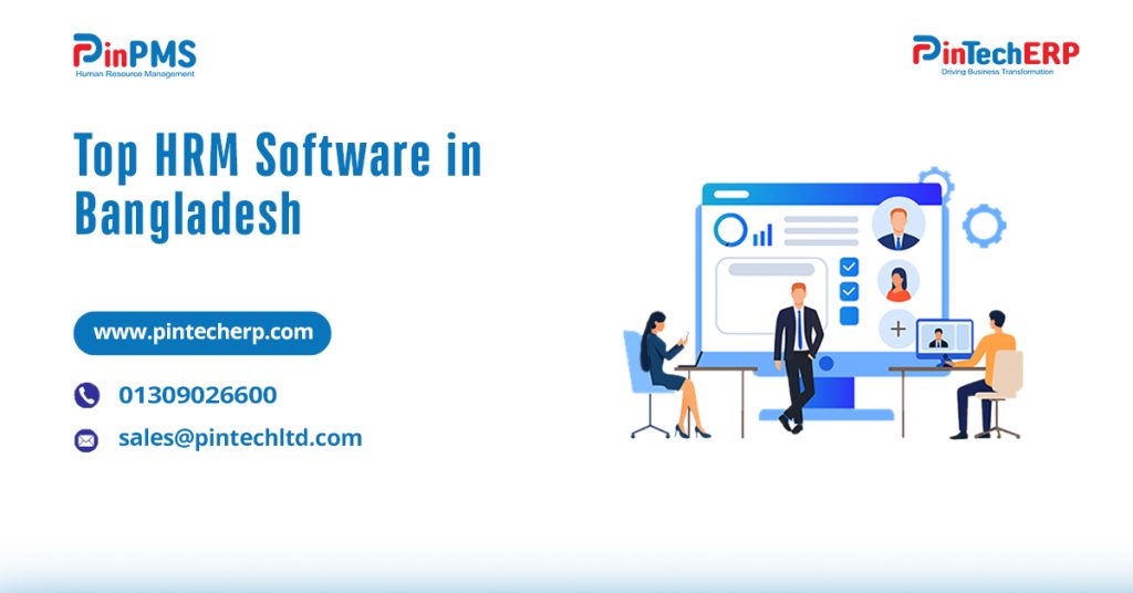 Top HRM Software in Bangladesh – PinPMS HR Solutions