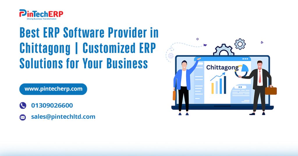 Best ERP software provider in Chittagong for business automation