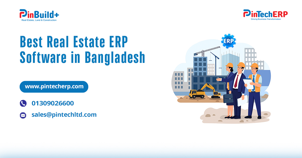 Best Real Estate ERP Software Demo in Bangladesh for property, land & construction companies