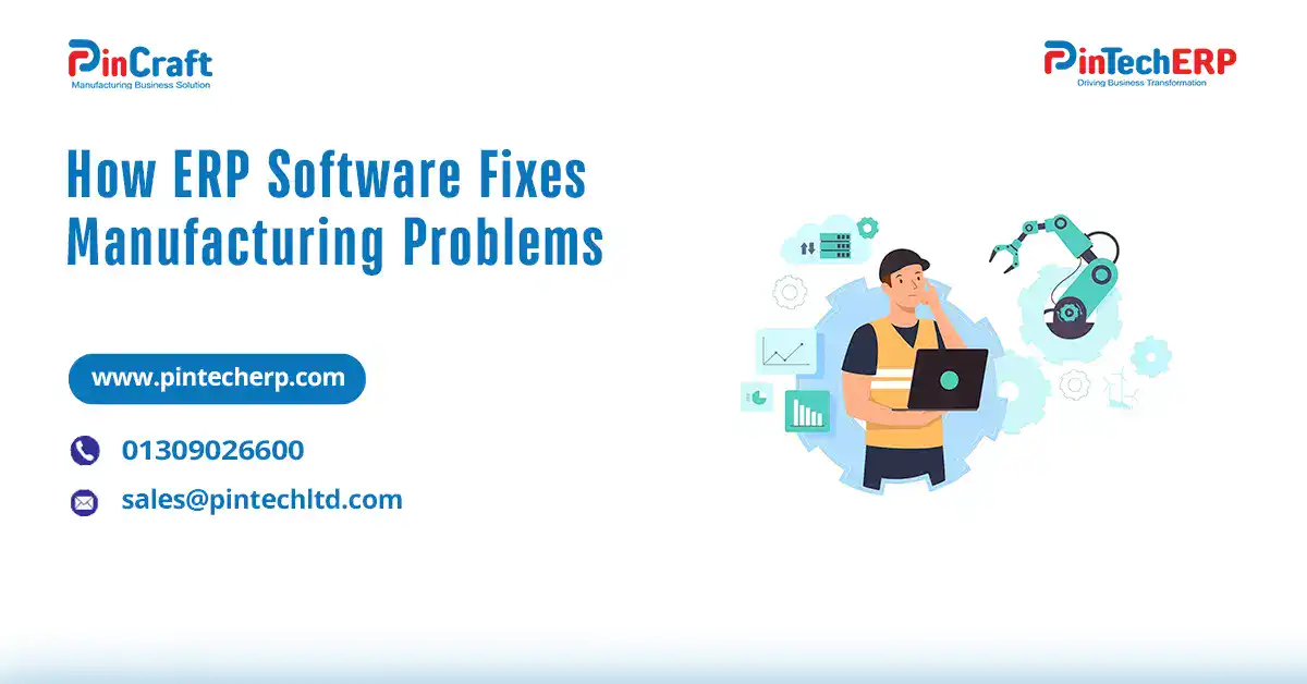 How-ERP-fixes-manufacturing-problems