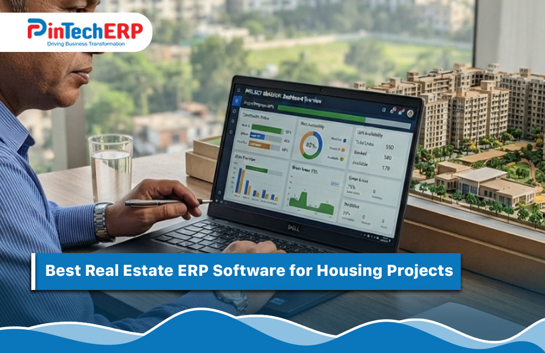 Best Real Estate ERP Software for Housing Projects