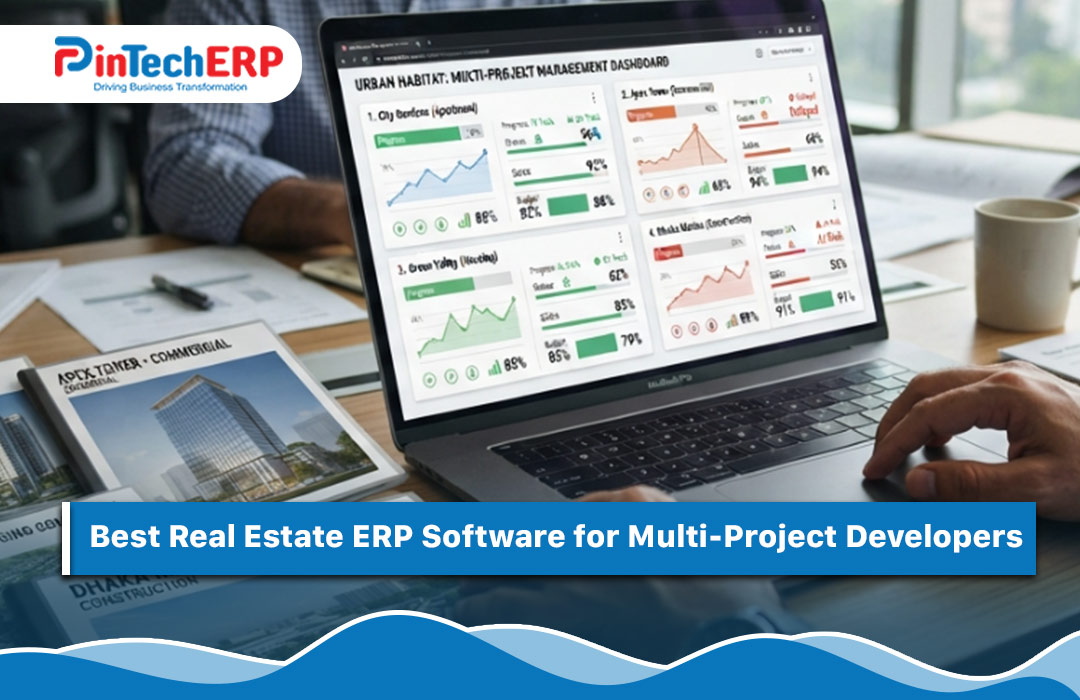 Best Real Estate ERP Software for Multi-Project Developers