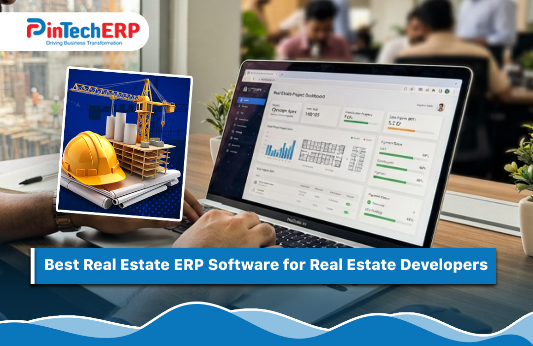 Best Real Estate ERP Software for Real Estate Developers